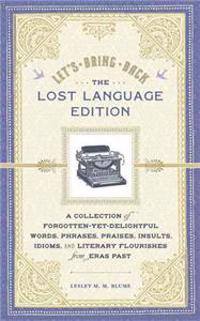 Let's Bring Back: The Lost Language Edition