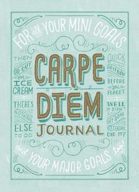 Carpe Diem Journal