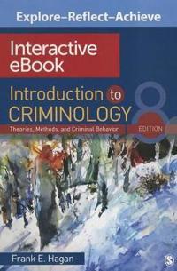 Introduction to Criminology Interactive eBook: Theories, Methods, and Criminal Behavior