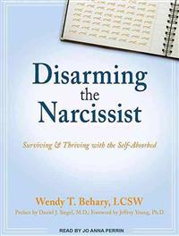 Disarming the Narcissist