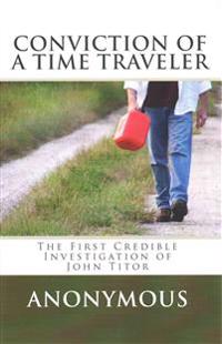 Conviction of a Time Traveler