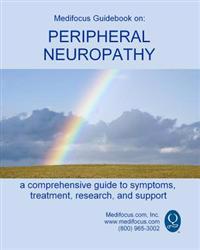 Medifocus Guidebook on: Peripheral Neuropathy