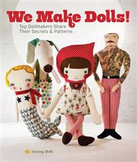 We Make Dolls!