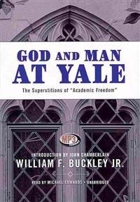 God and Man at Yale: The Superstitions of 