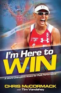 I'm Here to Win