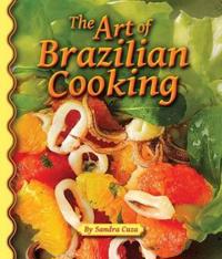 The Art of Brazilian Cooking