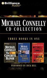 Michael Connelly Collection 2: The Concrete Blonde/The Last Coyote/Trunk Music
