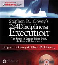 The 4 Disciplines of Execution: The Secret to Getting Things Done, on Time, with Excellence