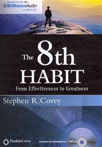 The 8th Habit: From Effectiveness to Greatness
