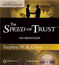 The Speed of Trust: Live Presentation