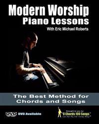 Modern Worship Piano Lessons: This Is What Your Piano Teacher Never Taught You!