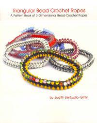 Triangular Bead Crochet Ropes: A Pattern Book of 3-Dimensional Bead Crochet Ropes