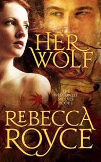Her Wolf: The Westervelt Wolves Book 1