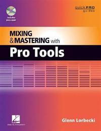 Mixing and Mastering With Pro Tools