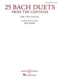25 Bach Duets from the Cantatas: Two Cellos Performance Score