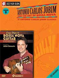 Bossa Nova Guitar Bundle Pack: Jobim Bossa Nova Jazz Play-Along (Book/CD Pack) with Easy Steps to Bossa Nova Guitar (DVD)