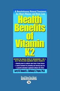 Health Benefits of Vitamin K2
