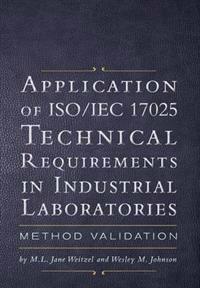 Application of ISO/IEC 17025 Technical Requirements in Industrial Laboratories