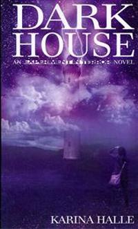 Darkhouse: Book One in the Experiment in Terror Series