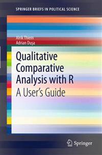 Qualitative Comparative Analysis with R