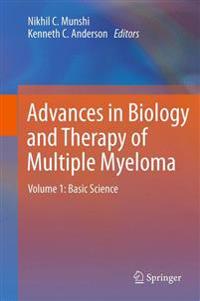 Advances in Biology and Therapy of Multiple Myeloma