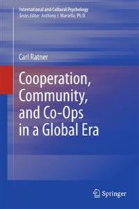 Cooperation, Community, and Co-Ops in a Global Era