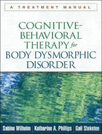 Cognitive-Behavioral Therapy for Body Dysmorphic Disorder
