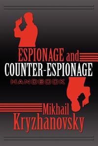 Espionage and Counter-Espionage Handbook