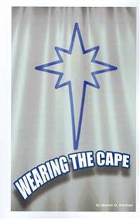 Wearing the Cape