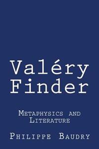 Valery Finder: Metaphysics and Literature