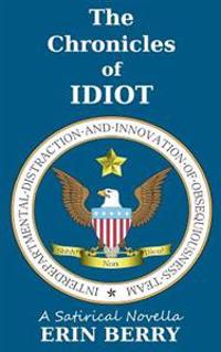 The Chronicles of Idiot