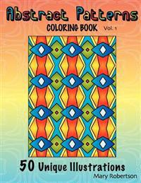 Abstract Patterns Coloring Book: 50 Unique Illustrations