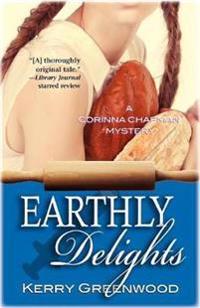 Earthly Delights: A Corinna Chapman Mystery