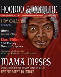 Hoodoo and Conjure Quarterly, Volume 1, Issue 2: A Journal of New Orleans Voodoo, Hoodoo, Southern Folk Magic and Folklore