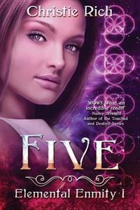 Five: An Elemental Enmity Novel
