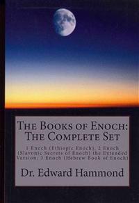 The Books of Enoch: The Complete Set: 1 Enoch (Ethiopic Enoch), 2 Enoch (Slavonic Secrets of Enoch) the Extended Version, 3 Enoch (Hebrew