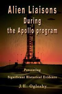 Alien Liaisons During the Apollo Program
