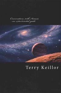 Conversations with Armesis - An Extra Terrestrial Guide: An Extra Terrestial's Guide to the Development of Mankind