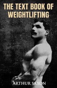 The Text Book of Weightlifting