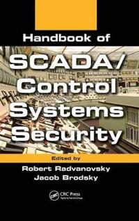 Handbook of SCADA/Control Systems Security