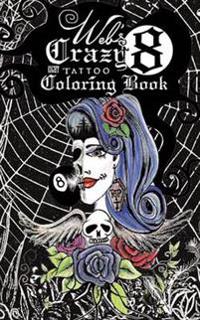 Web's Crazy 8 Tattoo Coloring Book