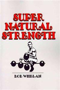Super Natural Strength