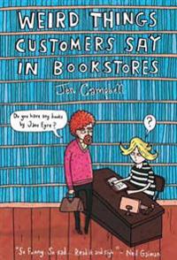 Weird Things Customers Say in Bookstores