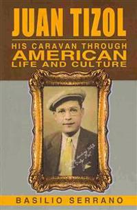 Juan Tizol - His Caravan Through American Life and Culture