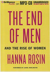 The End of Men: And the Rise of Women