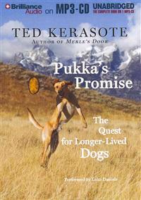 Pukka's Promise: The Quest for Longer-Lived Dogs