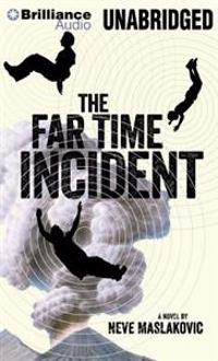 The Far Time Incident
