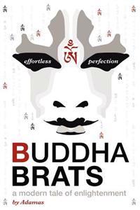 Buddha Brats: A Modern Tale of Enlightenment