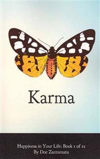 Happiness in Your Life - Book One: Karma