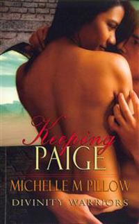 Keeping Paige: Divinity Warriors Book Three